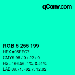 Color code: RGB 5 255 199 | qconv.com