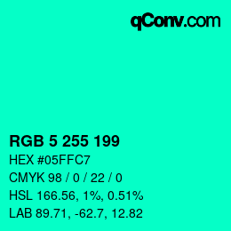 Color code: RGB 5 255 199 | qconv.com