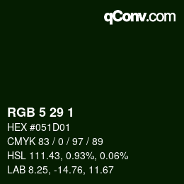 Color code: RGB 5 29 1 | qconv.com