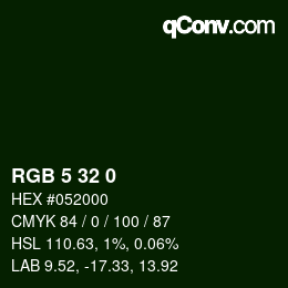 Color code: RGB 5 32 0 | qconv.com