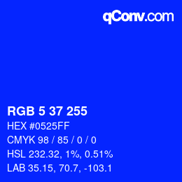 Color code: RGB 5 37 255 | qconv.com