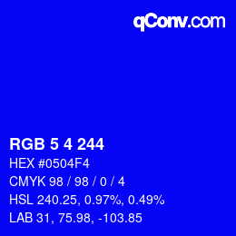 Color code: RGB 5 4 244 | qconv.com