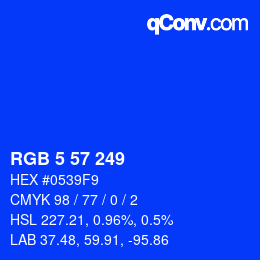 Color code: RGB 5 57 249 | qconv.com