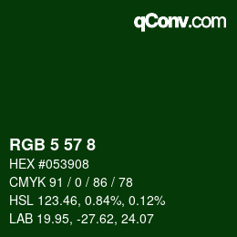 Color code: RGB 5 57 8 | qconv.com