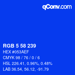 Color code: RGB 5 58 239 | qconv.com