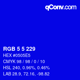 Color code: RGB 5 5 229 | qconv.com