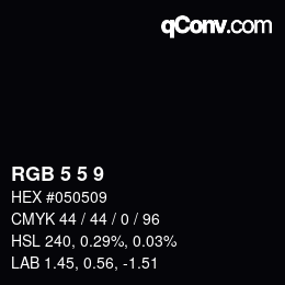 Color code: RGB 5 5 9 | qconv.com