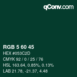 カラーコード: RGB 5 60 45 | qconv.com