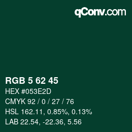 Color code: RGB 5 62 45 | qconv.com