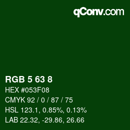 Color code: RGB 5 63 8 | qconv.com