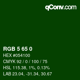 カラーコード: RGB 5 65 0 | qconv.com