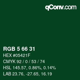 カラーコード: RGB 5 66 31 | qconv.com