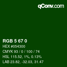 Color code: RGB 5 67 0 | qconv.com
