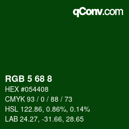 カラーコード: RGB 5 68 8 | qconv.com