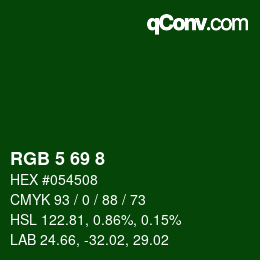 Color code: RGB 5 69 8 | qconv.com