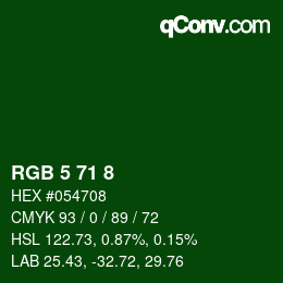 Color code: RGB 5 71 8 | qconv.com