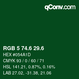 カラーコード: RGB 5 74.6 29.6 | qconv.com