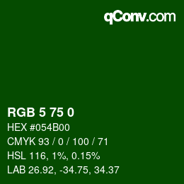 Color code: RGB 5 75 0 | qconv.com