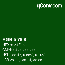 Color code: RGB 5 78 8 | qconv.com