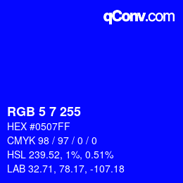 Color code: RGB 5 7 255 | qconv.com