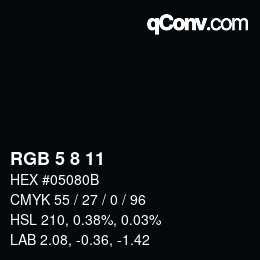 カラーコード: RGB 5 8 11 | qconv.com