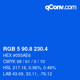 カラーコード: RGB 5 90.8 230.4 | qconv.com