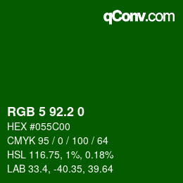 カラーコード: RGB 5 92.2 0 | qconv.com
