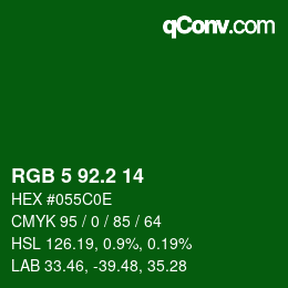 カラーコード: RGB 5 92.2 14 | qconv.com