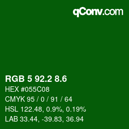 カラーコード: RGB 5 92.2 8.6 | qconv.com