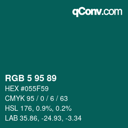 カラーコード: RGB 5 95 89 | qconv.com