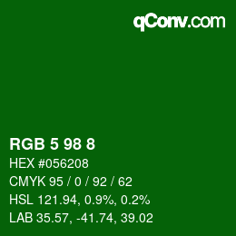 Color code: RGB 5 98 8 | qconv.com