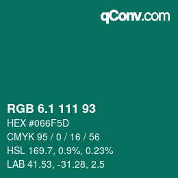 カラーコード: RGB 6.1 111 93 | qconv.com