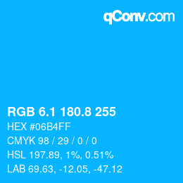 カラーコード: RGB 6.1 180.8 255 | qconv.com