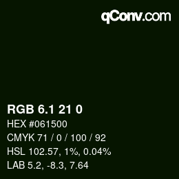 カラーコード: RGB 6.1 21 0 | qconv.com