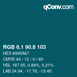 Color code: RGB 6.1 90.8 103 | qconv.com