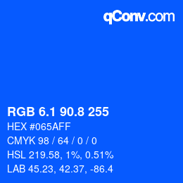 カラーコード: RGB 6.1 90.8 255 | qconv.com