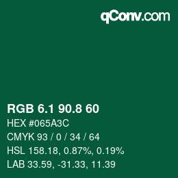 カラーコード: RGB 6.1 90.8 60 | qconv.com