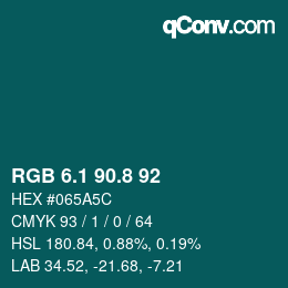 Color code: RGB 6.1 90.8 92 | qconv.com