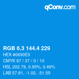 カラーコード: RGB 6.3 144.4 229 | qconv.com
