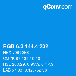 カラーコード: RGB 6.3 144.4 232 | qconv.com