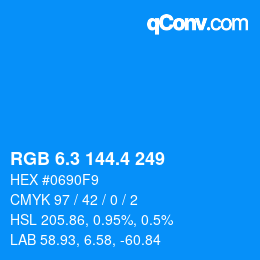 カラーコード: RGB 6.3 144.4 249 | qconv.com