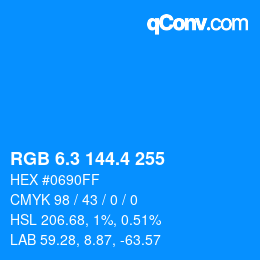 カラーコード: RGB 6.3 144.4 255 | qconv.com