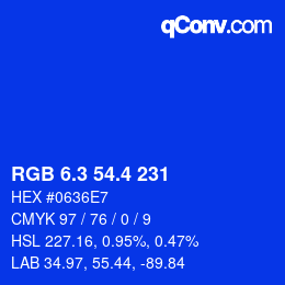 カラーコード: RGB 6.3 54.4 231 | qconv.com