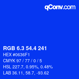 カラーコード: RGB 6.3 54.4 241 | qconv.com