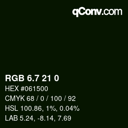 カラーコード: RGB 6.7 21 0 | qconv.com