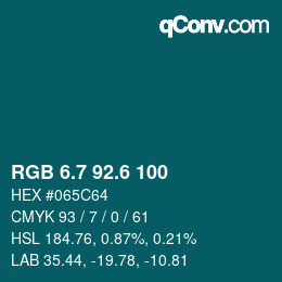カラーコード: RGB 6.7 92.6 100 | qconv.com