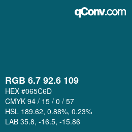 カラーコード: RGB 6.7 92.6 109 | qconv.com