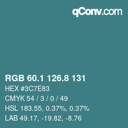 Color code: RGB 60.1 126.8 131 | qconv.com
