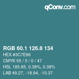 カラーコード: RGB 60.1 126.8 134 | qconv.com