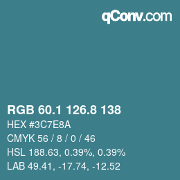カラーコード: RGB 60.1 126.8 138 | qconv.com